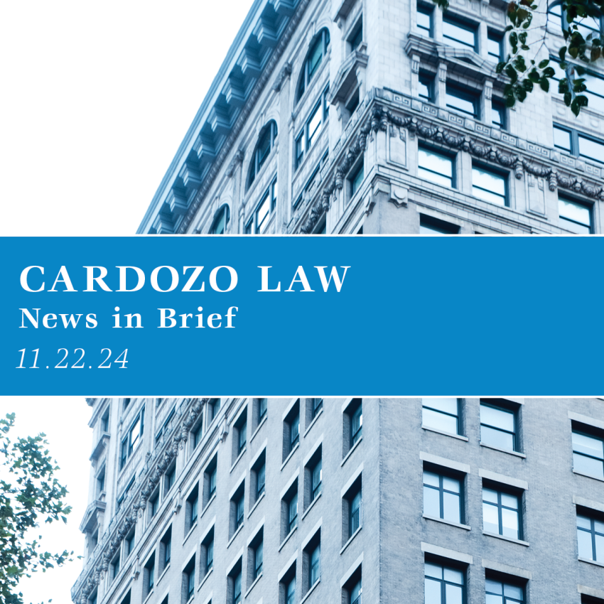 Cardozo News in Brief November 22 Cardozo Law